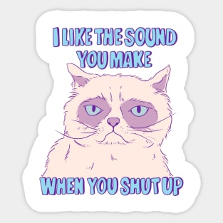 Shut up Sticker